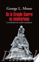 De la Grande Guerre au totalitarisme