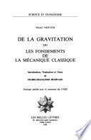 De la gravitation, ou, Les fondements de la méchanique classique