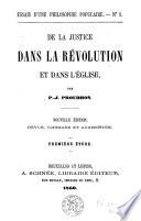 De la justice dans la révolution et dans l'église