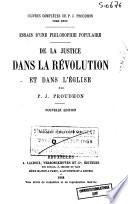 De la justice dans la révolution et dans l'église