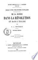 De la justice dans la révolution et dans l'Église par P.-J. Proudhon