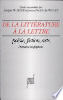 De la littérature à la lettre