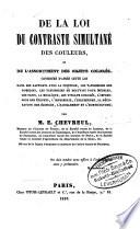 De la loi de contraste simultané des couleurs, et de l'assortiment des objets colorés