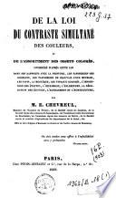 De la loi du contraste simultané des couleurs, et de l'assortiment des objets colorés