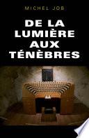 De la lumière aux ténèbres