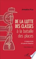 De la lutte des classes à la bataille des places