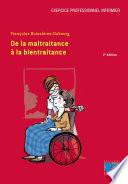 De la maltraitance à la bientraitance 2e édition - Editions Lamarre