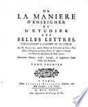 De La Manière D'Enseigner Et D'Étudier Les Belles Lettres