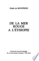 De la mer Rouge a l'Éthiopie
