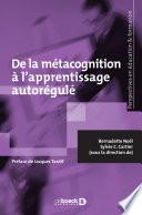 De la métacognition à l'apprentissage autorégulé