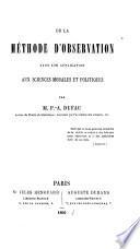 De la méthode d'observation dans son application aux sciences morales et politiques