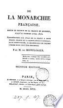De la monarchie française, depuis le retour de la maison, de Bourbon, jusqu'au premier avril 1815