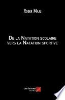 De la Natation scolaire vers la Natation sportive