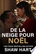 De la Neige pour Noël