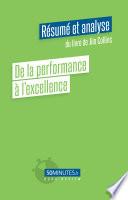 De la performance à l'excellence (Résumé et analyse de Jim Collins)