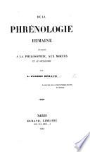 De la phrénologie humaine appliquée à la philosophie, aux moeurs et au socialisme