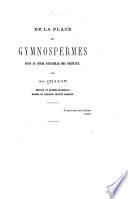 De la place des gymnospermes dans la série naturelle des végétaux