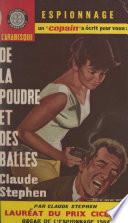 De la poudre et des balles...