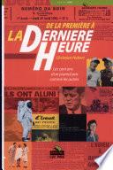 De la première à La dernière heure
