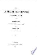 De la preuve testimoniale en droit civil