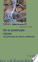 De la quadruple racine du principe de raison suffisante