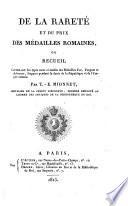 De La Rareté Et Du Prix Des Médailles Romaines, Ou Recueil Contenant les types rares et inédits des Médailles d'or, d'argent et de bronze frappées durant la durée de la République et de l'Empire romain