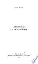 De la rhétorique à la communication