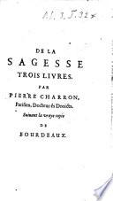 De la Sagesse, trois livres