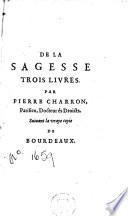 De la sagesse trois livres