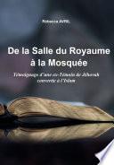 De la salle du Royaume à la mosquée