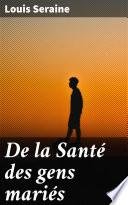De la Santé des gens mariés