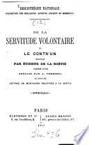 De la servitude volontaire ou le contr'un