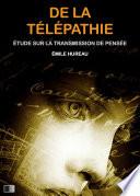 De la Télépathie : Étude sur la transmission de pensée
