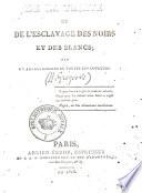 De la traité et de l'esclavage des noirs et des blancs