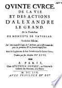 De La Vie Et Des Actions D'Alexandre Le Grand