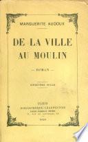 De la ville au moulin