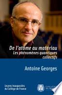 De l’atome au matériau. Les phénomènes quantiques collectifs