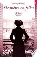 De mères en filles - tome 1 Alice (Extrait offert)