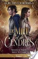 De miel et de cendres