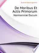 De Moribus Et Actis Primorum
