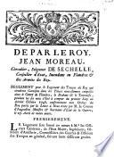 De par le roy. Jean Moreau, chevalier ... reglement pour le logement des troupes du roy qui tiendront garnison dans les places nouvellement conquises dans le Comté de Flandres, le Brabant & le Tournaisis ...