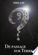De passage sur Terre