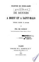 De Rennes à Brest et à Saint-Malo