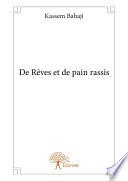 De Rêves et de pain rassis