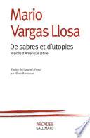 De sabres et d'utopies. Visions d'Amérique latine