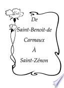 De Saint-Benoit-de-Carmaux à Saint-Zénon