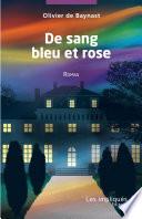 De sang bleu et rose