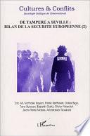 DE TAMPERE A SEVILLE : BILAN DE LA SÉCURITÉ EUROPÉENNE (I)