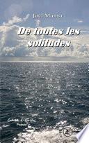 De toutes les solitudes