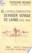 De Tripoli à Tombouctou : Le Dernier Voyage de Laing (1825-26)